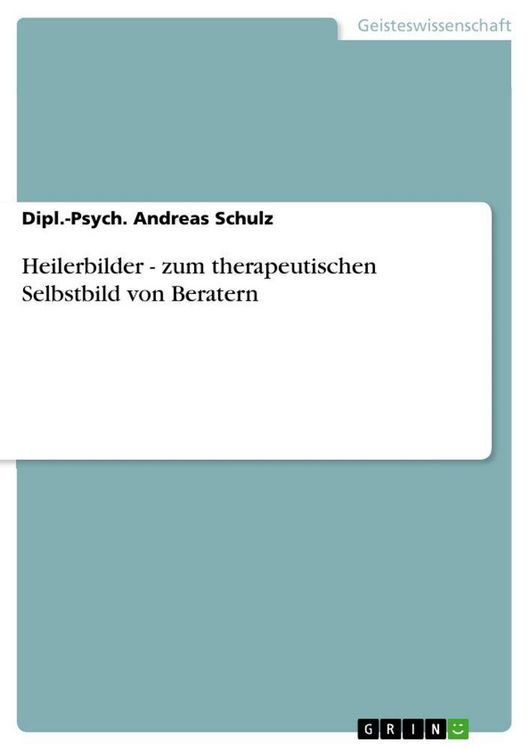 Produktbild: Heilerbilder - zum therapeutischen Selbstbild von Beratern