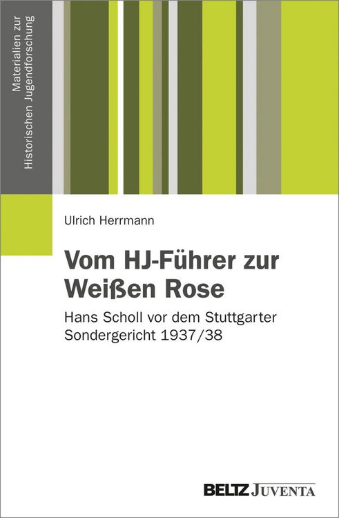 Produktbild: Vom HJ-F&uuml;hrer zur Wei&szlig;en Rose