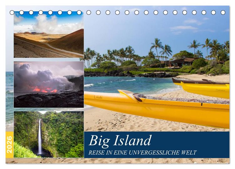 Produktbild: Big Island - Reise in eine unvergessliche Welt (Tischkalender 2026 DIN A5 quer), CALVENDO Monatskalender