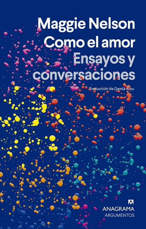 Produktbild: Como El Amor. Ensayos Y Conversaciones