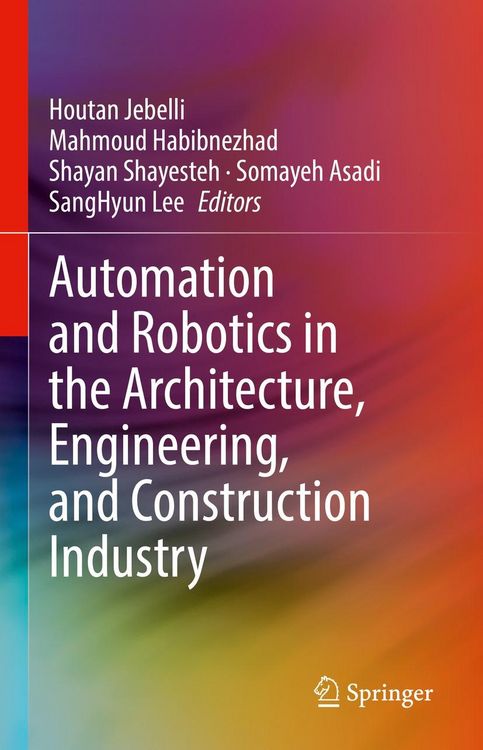 Produktbild: Automation and Robotics in the Architecture, Engineering, and Construction Industry