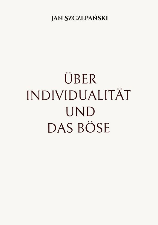 Produktbild: &Uuml;ber Individualit&auml;t und das B&ouml;se