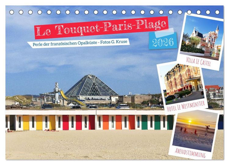Produktbild: Le Touquet-Paris-Plage - Perle der franz&ouml;sischen Opalk&uuml;ste (Tischkalender 2026 DIN A5 quer), CALVENDO Monatskalender
