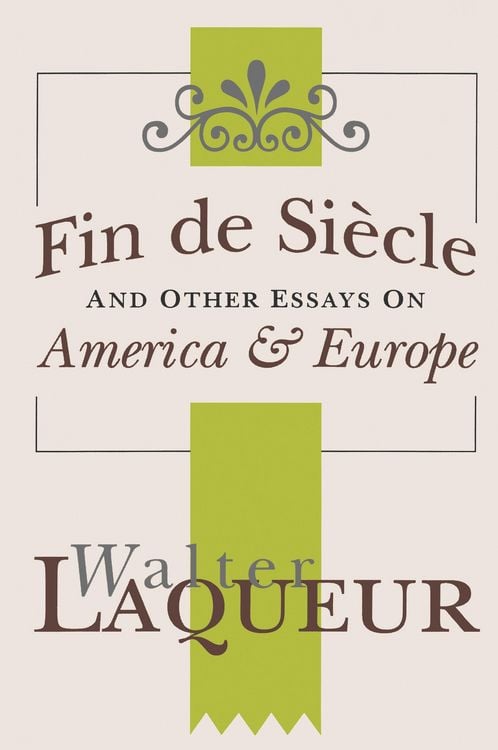 Produktbild: Fin de Siecle and Other Essays on America and Europe
