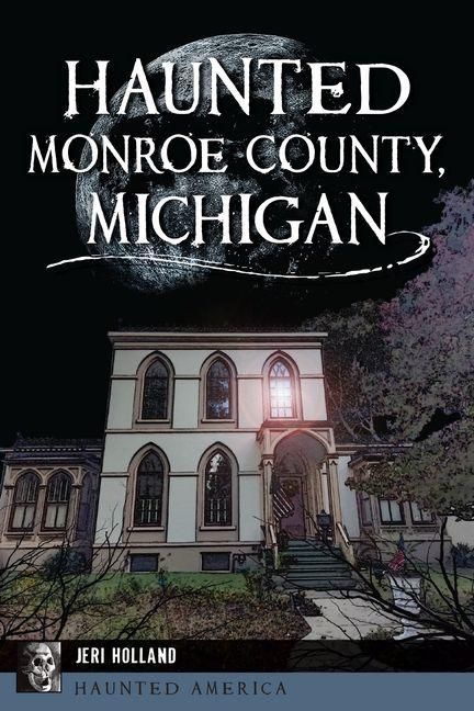 Produktbild: Haunted Monroe County, Michigan