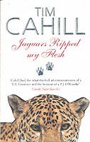Produktbild: Cahill, T: Jaguars Ripped My Flesh