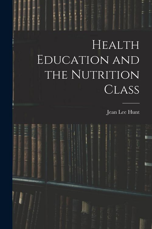 Produktbild: Health Education and the Nutrition Class