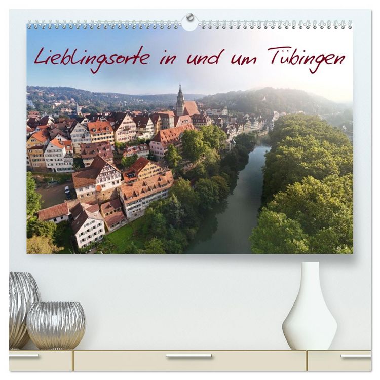 Produktbild: Lieblingsorte in und um T&uuml;bingen (hochwertiger Premium Wandkalender 2026 DIN A2 quer), Kunstdruck in Hochglanz
