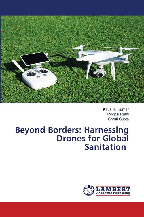 Produktbild: Beyond Borders: Harnessing Drones for Global Sanitation