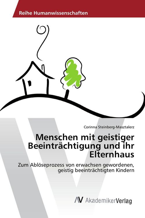 Produktbild: Menschen mit geistiger Beeintr&auml;chtigung und ihr Elternhaus