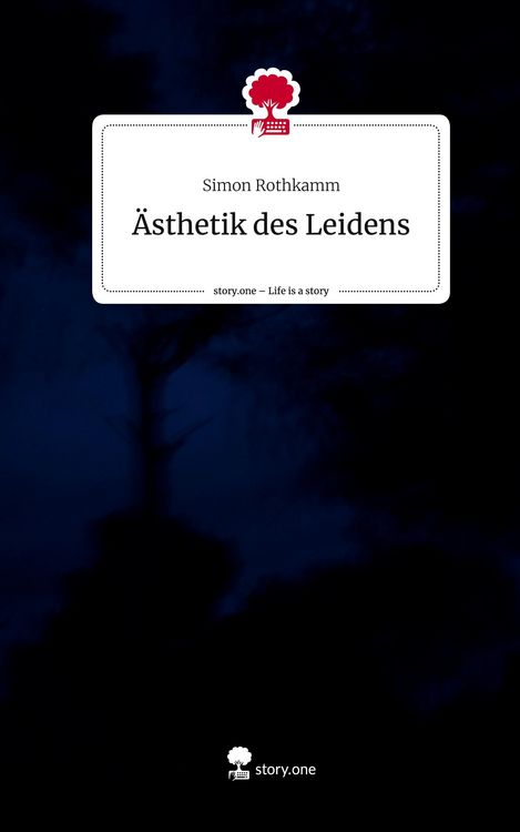 Produktbild: &Auml;sthetik des Leidens. Life is a Story - story.one