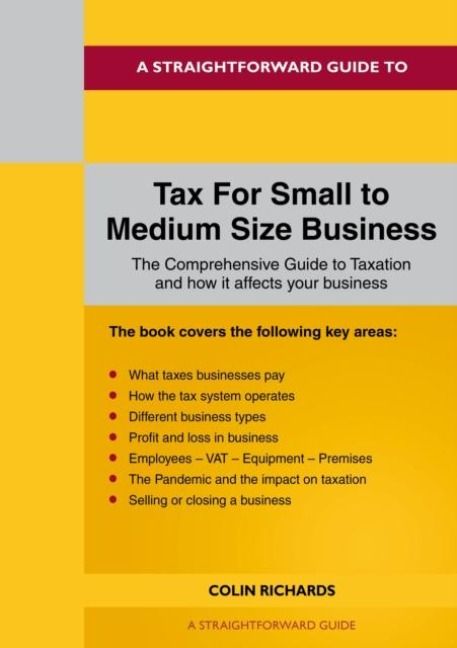 Produktbild: A Straightforward Guide to Tax for Small to Medium Size Business