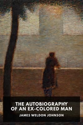 Produktbild: The Autobiography of an Ex-Colored Man