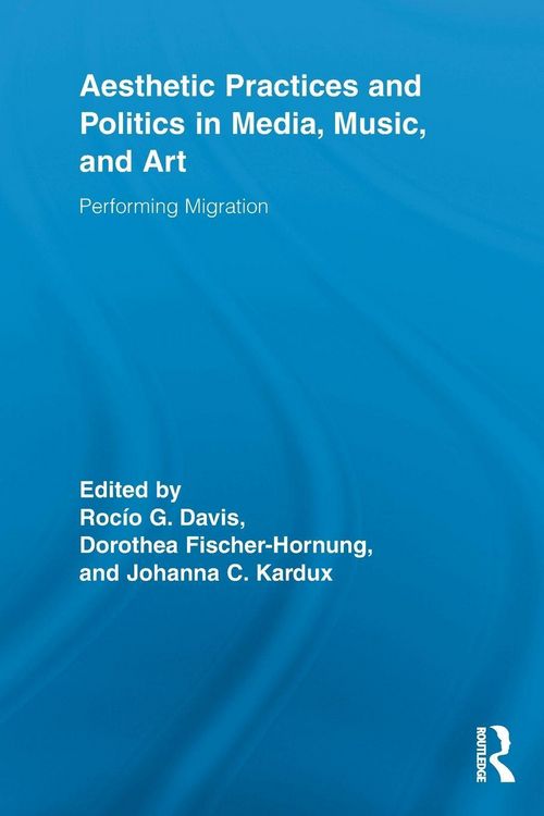 Produktbild: Aesthetic Practices and Politics in Media, Music, and Art