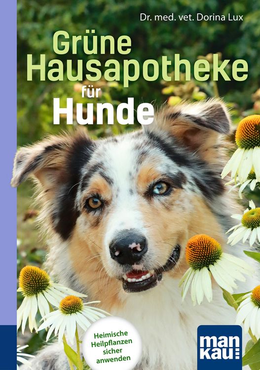 Produktbild: Gr&uuml;ne Hausapotheke f&uuml;r Hunde. Kompakt-Ratgeber