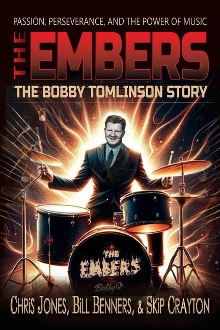 Produktbild: The Embers - The Bobby Tomlinson Story