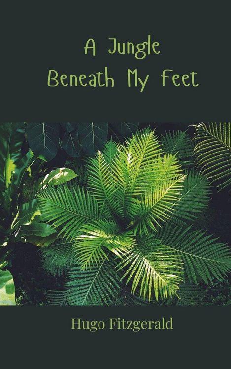 Produktbild: A Jungle Beneath My Feet