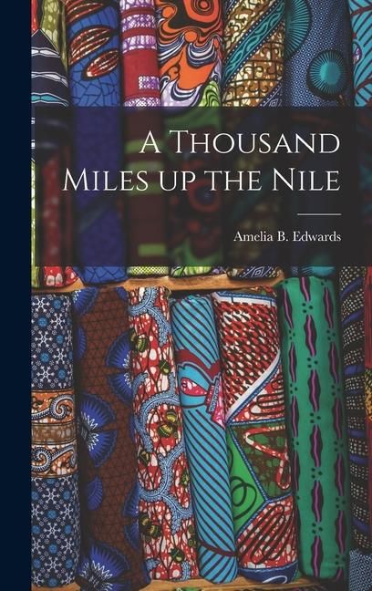 Produktbild: A Thousand Miles up the Nile