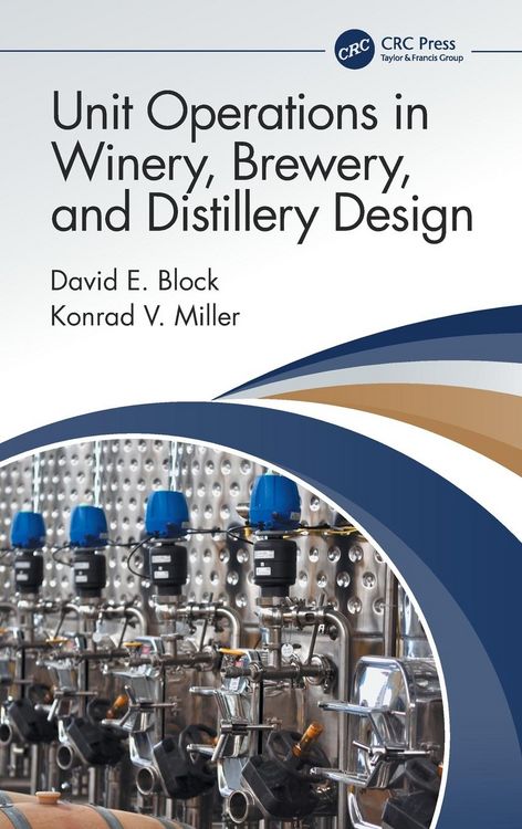 Produktbild: Unit Operations in Winery, Brewery, and Distillery Design