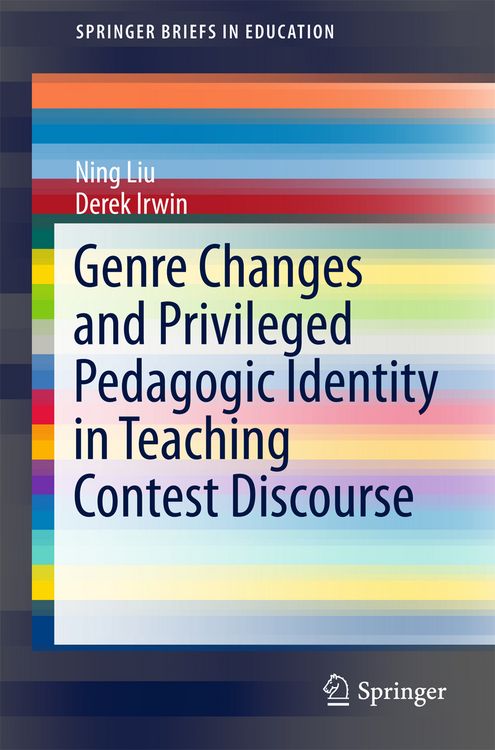 Produktbild: Genre Changes and Privileged Pedagogic Identity in Teaching Contest Discourse