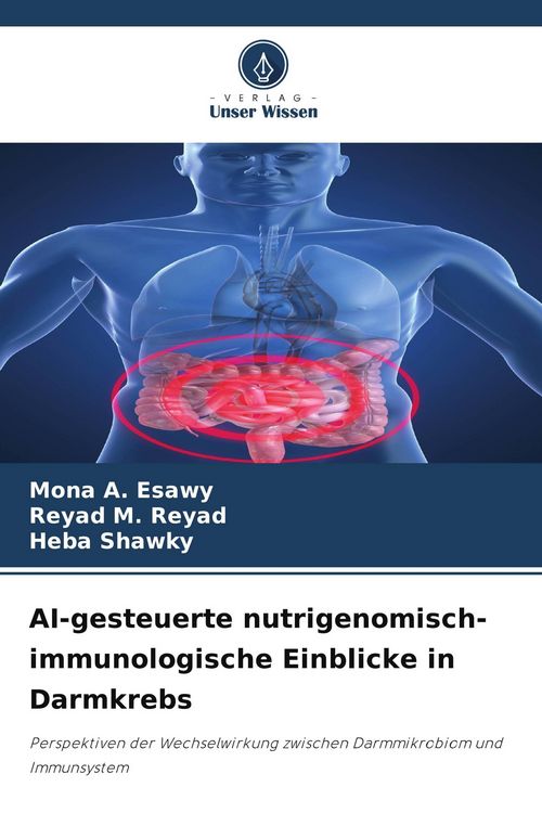 Produktbild: AI-gesteuerte nutrigenomisch-immunologische Einblicke in Darmkrebs
