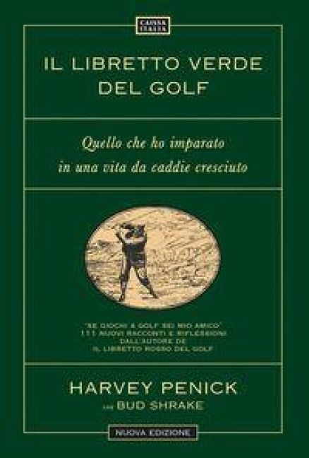 Produktbild: Il libretto verde del golf. Quello che ho imparato in una vita da caddie cresciuto