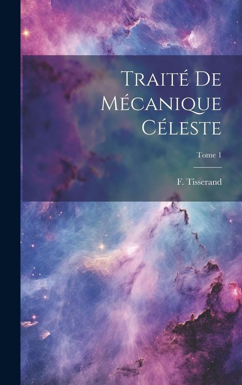 Produktbild: Traité de mécanique céleste; Tome 1