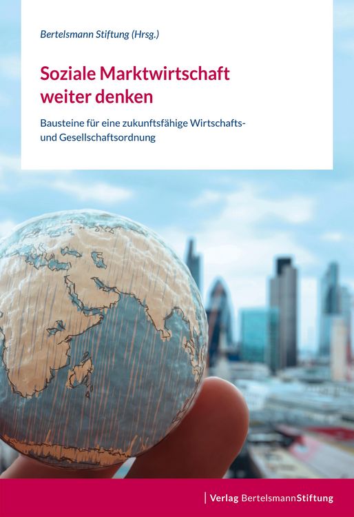Produktbild: Soziale Marktwirtschaft weiter denken