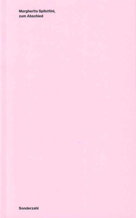 Produktbild: Margherita Spiluttini, zum Abschied