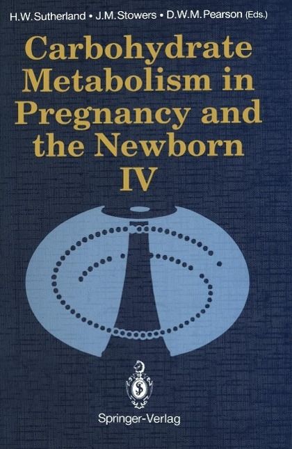 Produktbild: Carbohydrate Metabolism in Pregnancy and the Newborn &middot; IV
