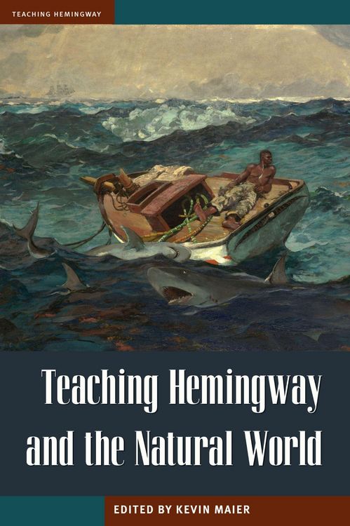Produktbild: Teaching Hemingway and the Natural World