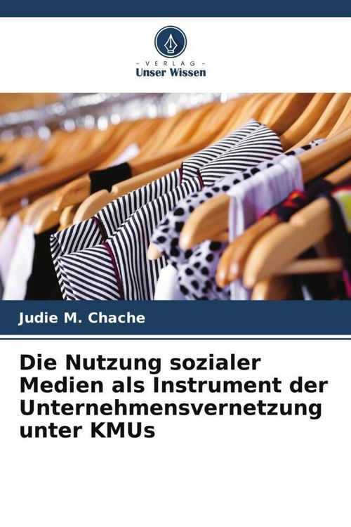 Produktbild: Die Nutzung sozialer Medien als Instrument der Unternehmensvernetzung unter KMUs