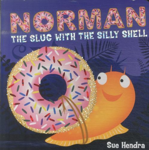 Produktbild: Hendra, S: Norman the Slug with a Silly Shell