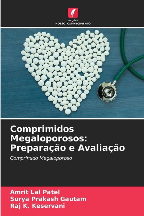 Produktbild: Comprimidos Megaloporosos: Prepara&ccedil;&atilde;o e Avalia&ccedil;&atilde;o