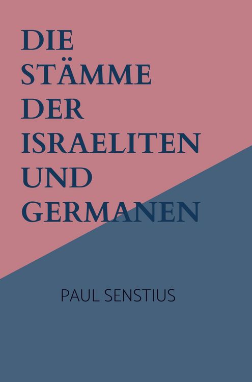 Produktbild: Die St&auml;mme der Israeliten und Germanen
