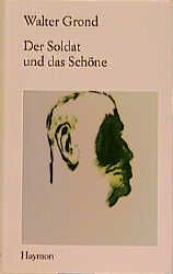 Produktbild: Der Soldat und das Sch&ouml;ne