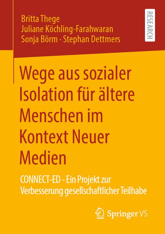 Produktbild: Wege aus sozialer Isolation f&uuml;r &auml;ltere Menschen im Kontext Neuer Medien