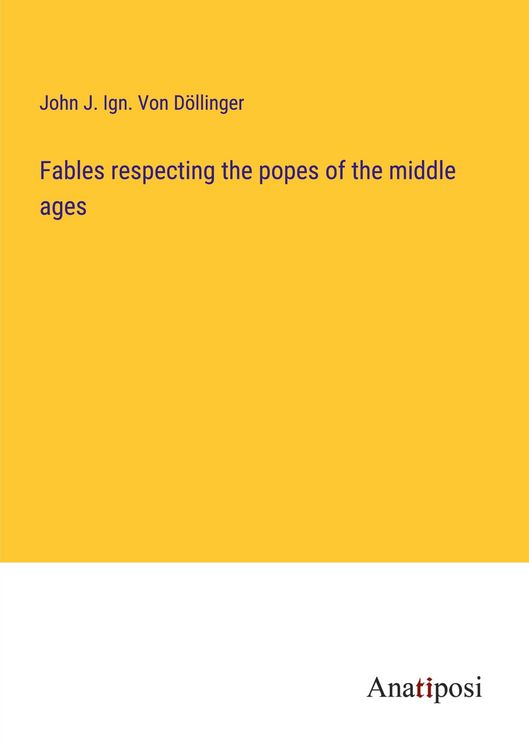 Produktbild: Fables respecting the popes of the middle ages