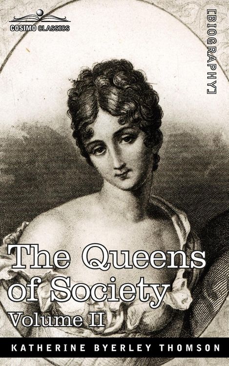 Produktbild: The Queens of Society - In Two Volumes, Vol. II