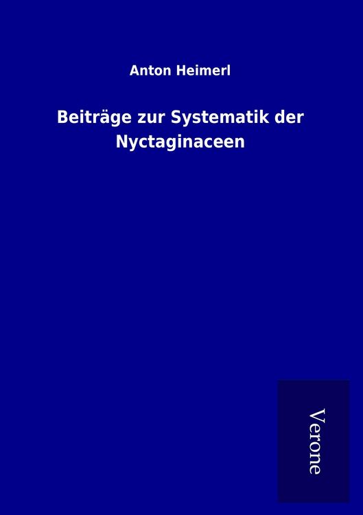 Produktbild: Beitr&auml;ge zur Systematik der Nyctaginaceen