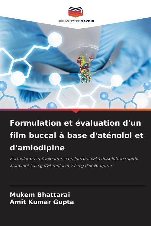 Produktbild: Formulation et &eacute;valuation d'un film buccal &agrave; base d'at&eacute;nolol et d'amlodipine