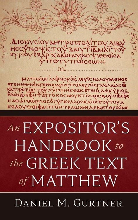 Produktbild: An Expositor's Handbook to the Greek Text of Matthew