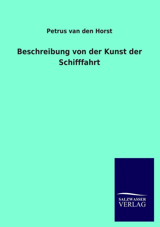 Produktbild: Beschreibung von der Kunst der Schifffahrt