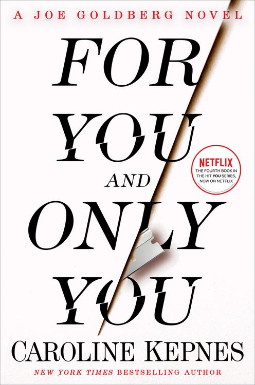 Produktbild: Kepnes, C: For You and Only You