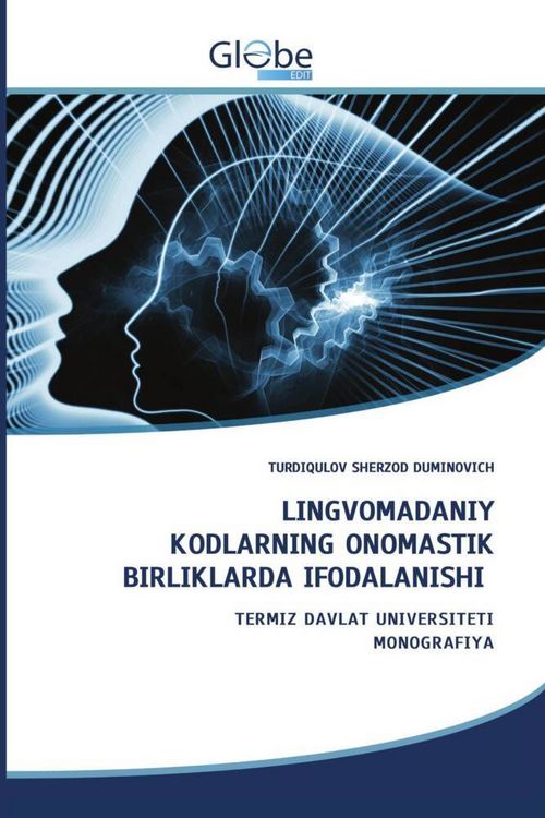 Produktbild: Lingvomadaniy Kodlarning Onomastik Birliklarda Ifodalanishi
