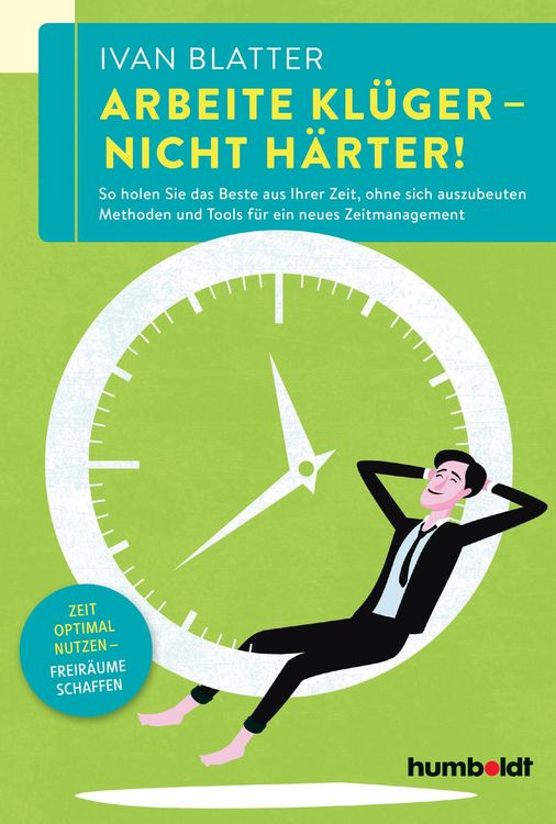 Produktbild: Arbeite kl&uuml;ger - nicht h&auml;rter!