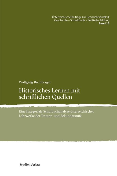 Bild vom Artikel Historisches Lernen mit schriftlichen Quellen vom Autor Wolfgang Buchberger