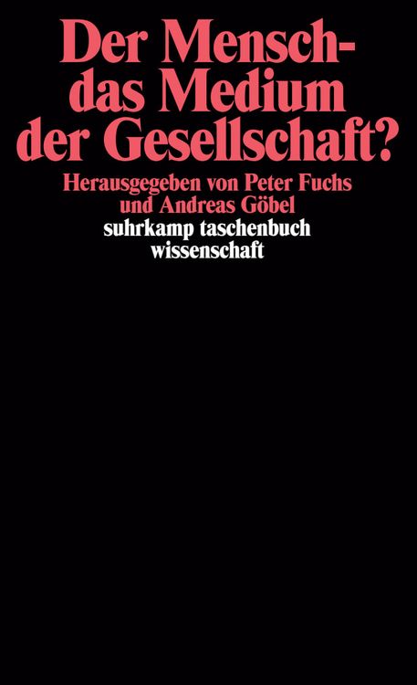 Produktbild: Der Mensch &ndash; das Medium der Gesellschaft?
