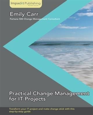 Produktbild: Practical Change Management for IT Projects