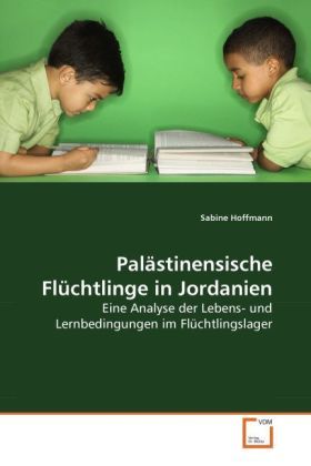 Produktbild: Hoffmann, S: Pal&auml;stinensische Fl&uuml;chtlinge in Jordanien
